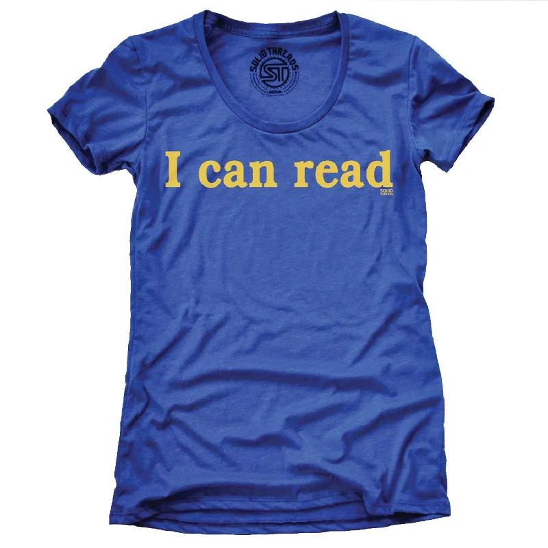 Long Sleeve Women T Shirt for Cooler WeatherWomen's I Can Read T-shirt